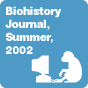 Biohistory Journal Summer, 2002