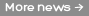 More news