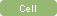 Cell